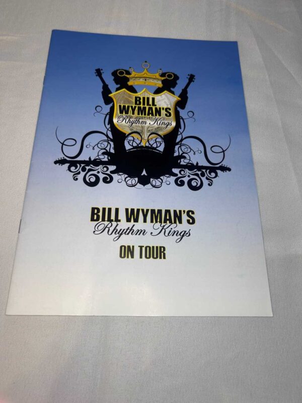 Bill Wyman Rhythm Kings Tour Programme and Ticket Stubs 2008