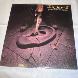 Fischer-Z Going Deaf For A Living LP Vinyl