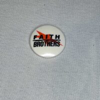Faith Brothers Badge 2.5cm - Image 2