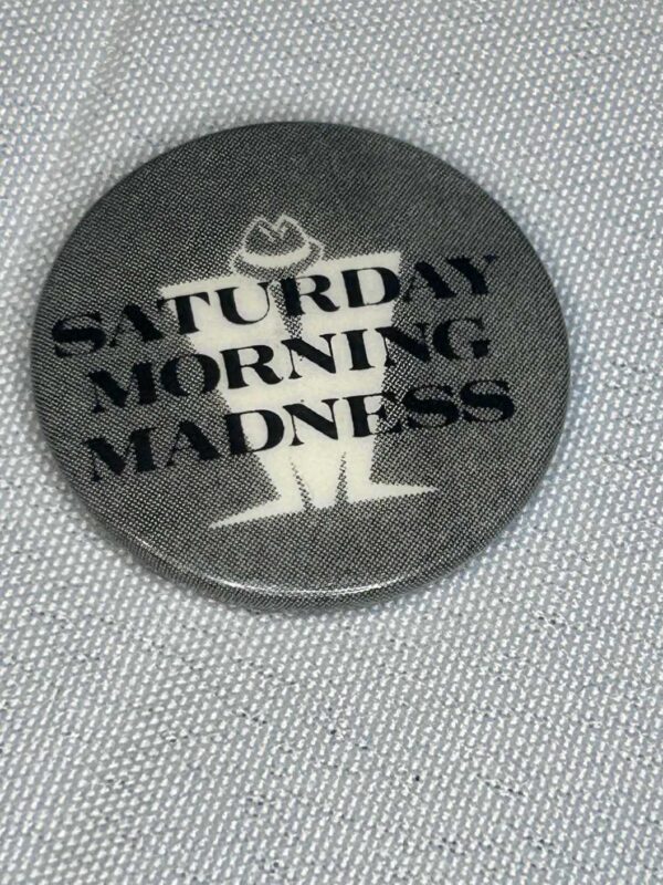Madness 3cm Badge Saturday Morning