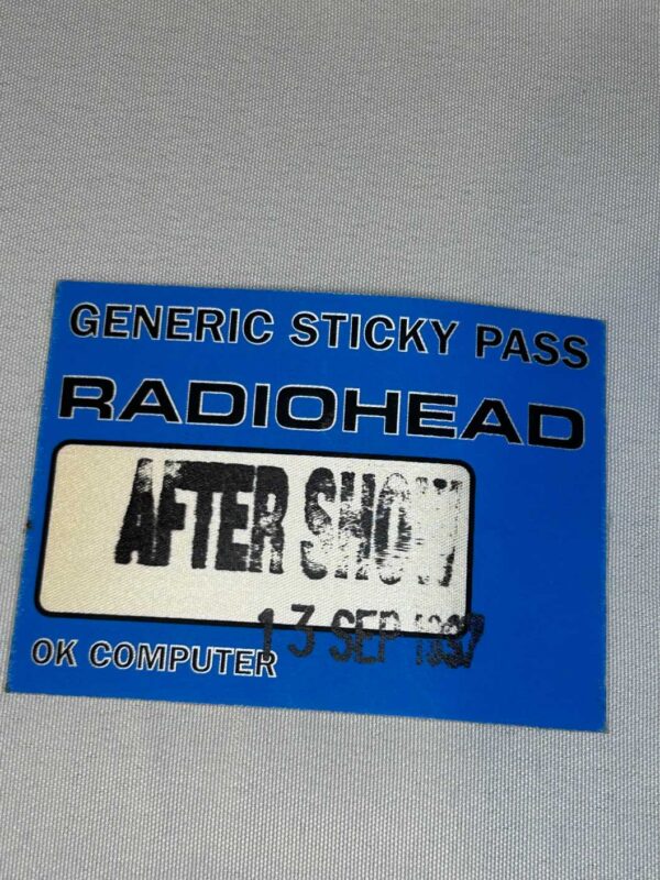 Radiohead Ok Computer After Show Pass 13th September 1997. Genuine Rare Never Used