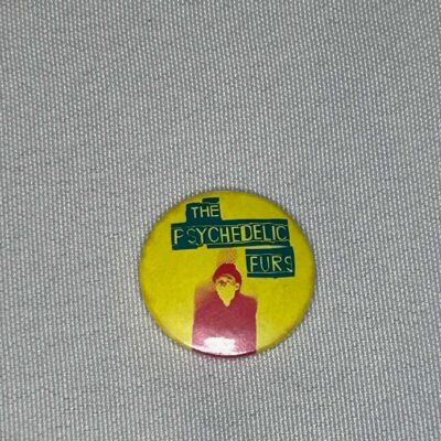 Vintage Psychedelic Furs Badge 2.5cm Genuine
