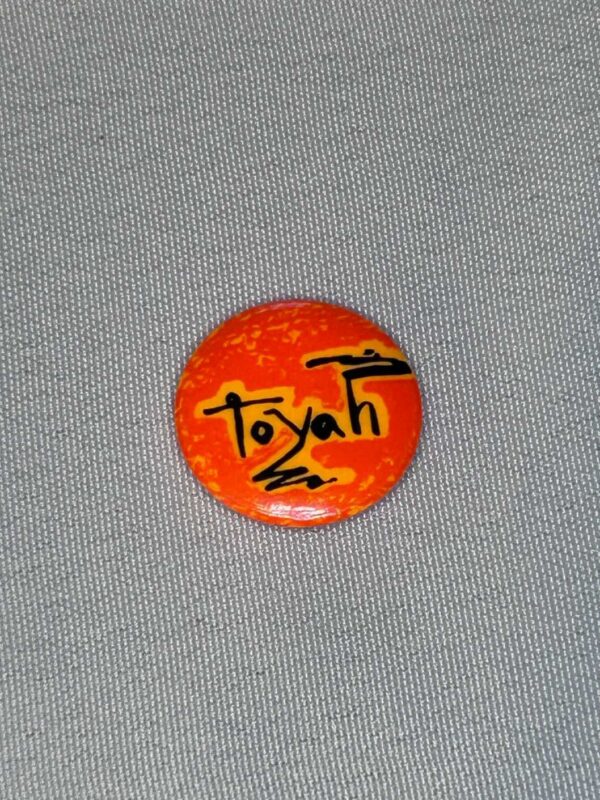 Vintage Genuine Toyah Badge 2.5cm
