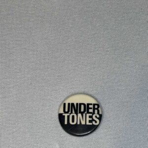Undertones 2.5cm Badge Genuine Rare Vintage