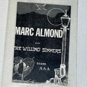 Marc Almond The Willing Sinners AAA Tour Pass Genuine Rare Soft Cell