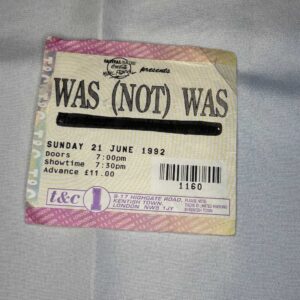 Was (Not) Was Ticket Stub 21st June 1992 Town & Country
