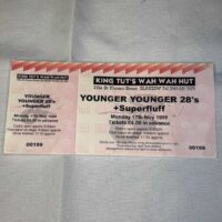 Younger Younger 28’s Ticket Stub King Tuts Glasgow 17th May 1999 - Image 2