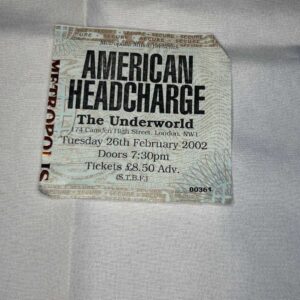 American Headcharge Ticket Stub 26th Feb 2002 Underworld