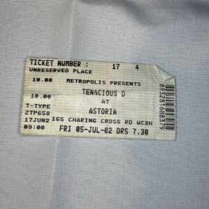 Tenacious D Ticket Stub Astoria 5th July 2002
