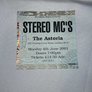 Stereo MC's Ticket Stub Astoria 4th June 2001
