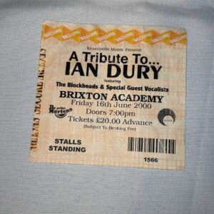 Ian Dury Tribute Ticket Stub #1 Brixton 16th June 2000
