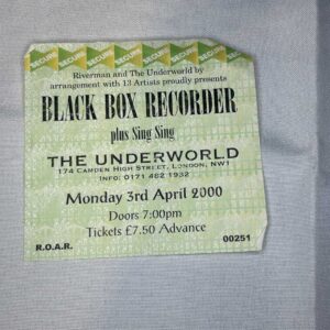 Black Box Recorder Ticket Stub 3rd April 2000 The Underworld