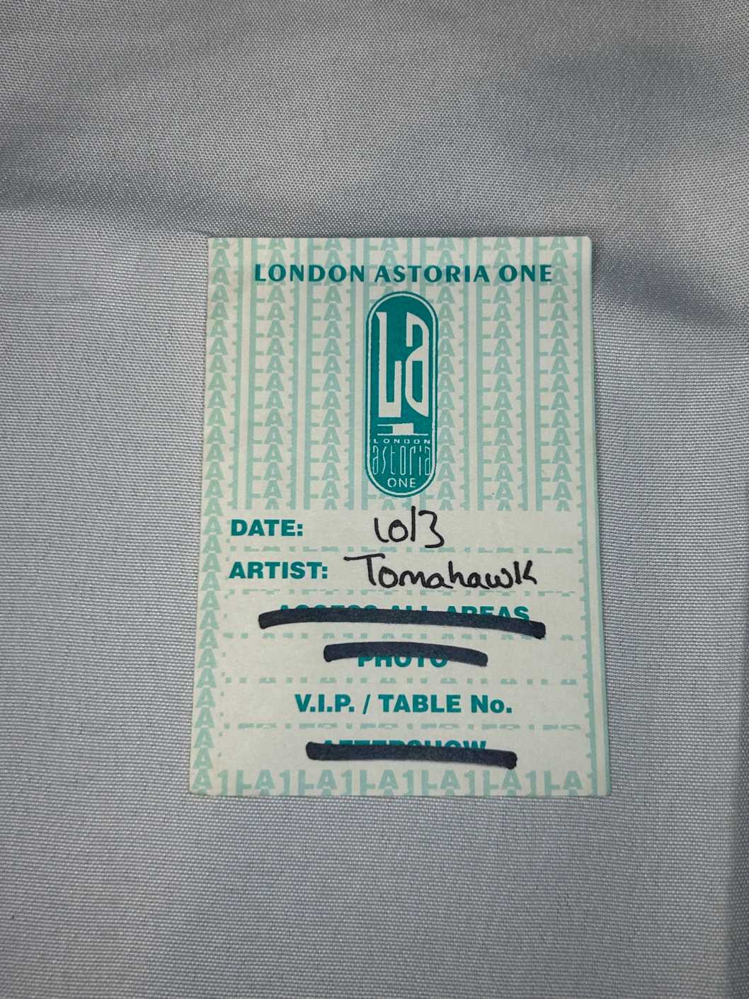 Tomahawk VIP Access Pass Astoria 10th March 2002