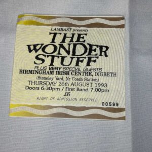 The Wonder Stuff Ticket Stub Birmingham 26th August 1993