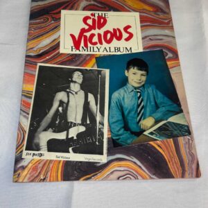 The Sid Vicious Family Album: A Pictorial Souvenir